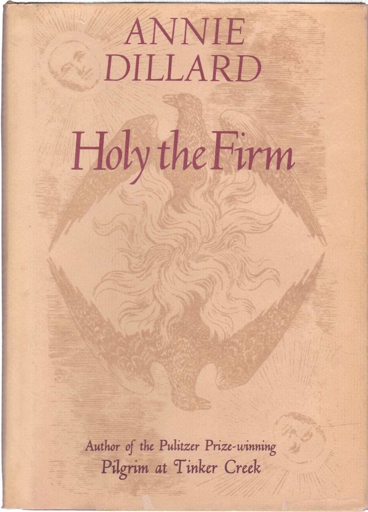 Holy the Firm by: Dillard, Annie 