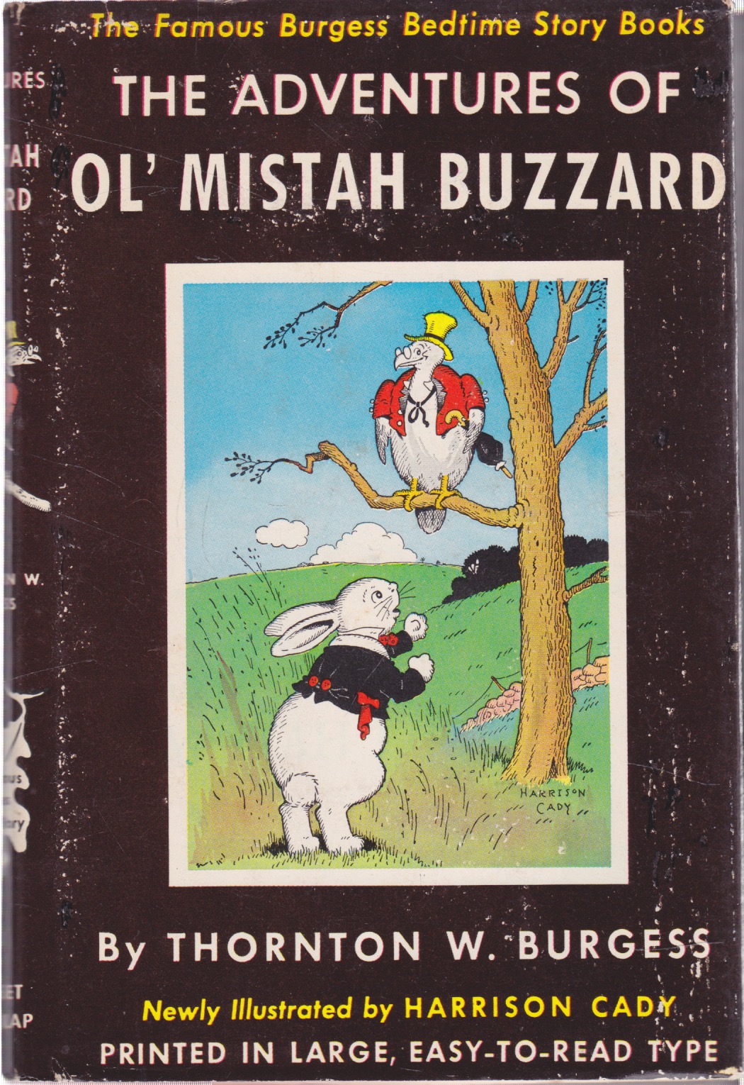 The Adventures of Ol' Mistah Buzzardby: Thornton W. Burgess