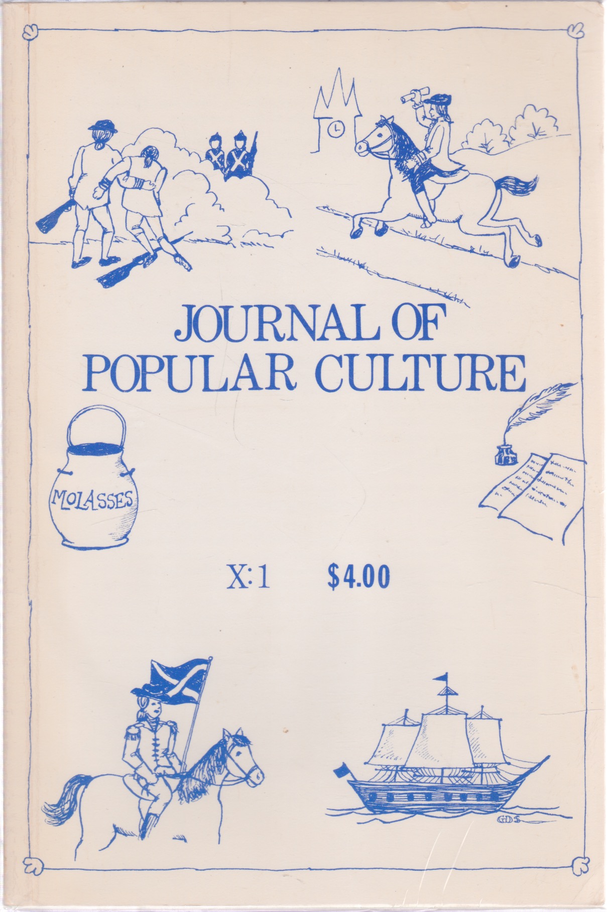JOURNAL OF POPULAR CULTURE: Volume X Summer 1976 No. 1 by: Ray B. Browne (Ed.)