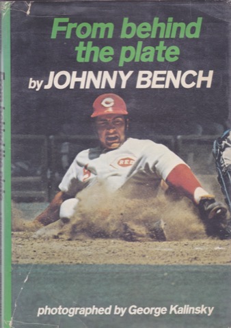 From Behind the Plateby: Johnny Bench