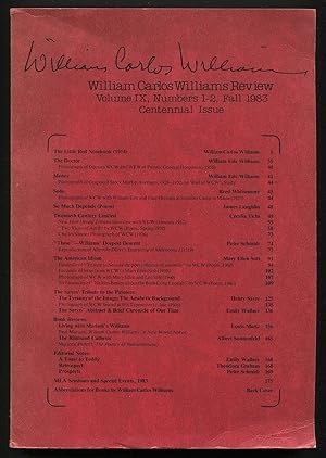 William Carlos Williams Review a Volume IX Numbers 1 2 Fall 1983: Centennial Issue by: GRAHAM Theodora Rapp and Peter Schmidt edited by