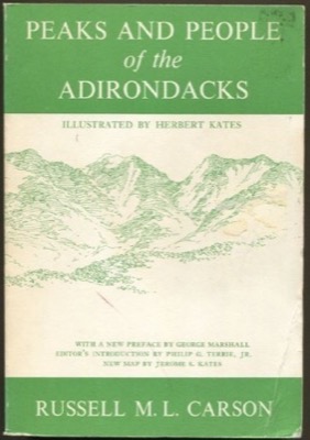 Peaks and People of the Adirondacks by: Carson, Russell M.L.