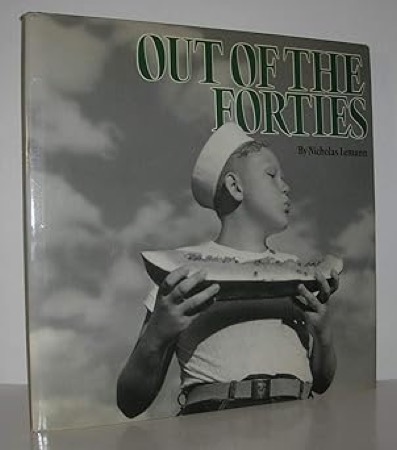 Out of the Fortiesby: Lemann, Nicholas