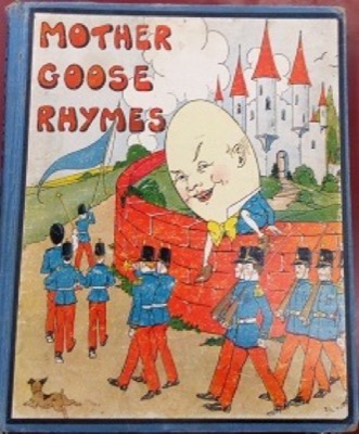 MOTHER GOOSE RHYMES by: Watty Piper