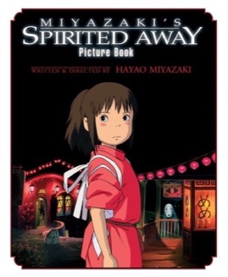 Miyazaki's Spirited Away Picture Bookby: Hayao Miyazaki