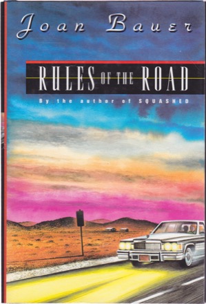 Rules of the Roadby: Joan Bauer