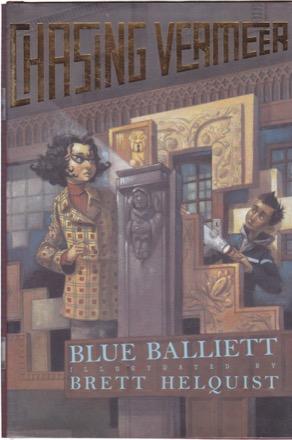 Chasing Vermeerby: Blue Balliett