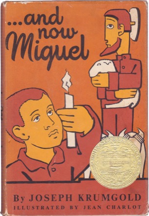 ...And Now Miguelby: Joseph Krumgold