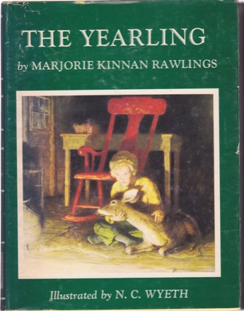 The Yearlingby: Marjorie Kinnan Rawlings/N.C. Wyeth