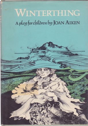 Winterthing: A Play for Childrenby: Joan Aiken