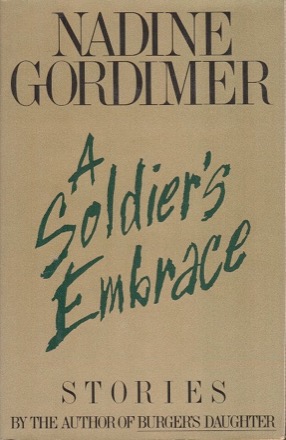 A Soldier's Embraceby: Nadine Gordimer