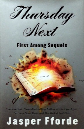 Thursday Next: First Among Equals (SIGNED COPY)by: Fforde, Jasper