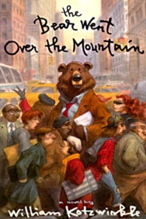 The Bear Went Over the Mountain by: William Kotzwinkle