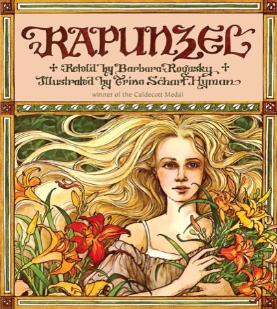 Rapunzelby: Barbara Rogasky/Trina Schart Hyman