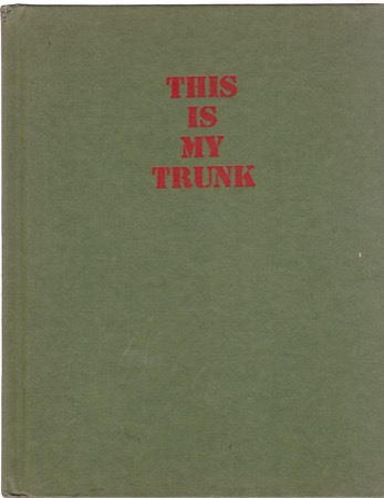 This Is My Trunk (INSCRIBED COPY)by: Steven Michael Harris