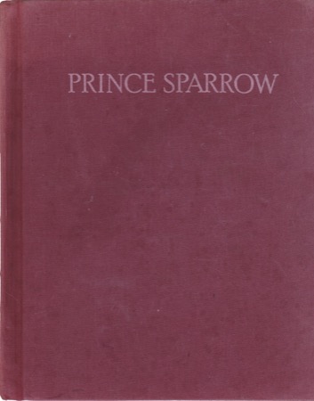 Prince Sparrowby: Mordicai Gerstein