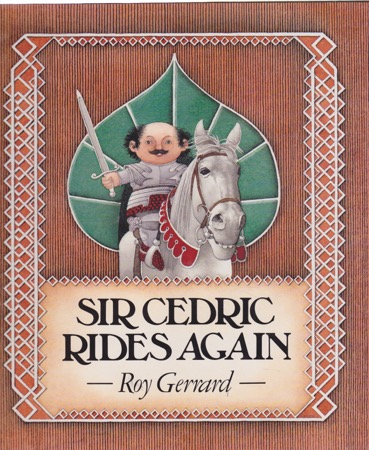 Sir Cedric Rides Againby: Roy Gerrard