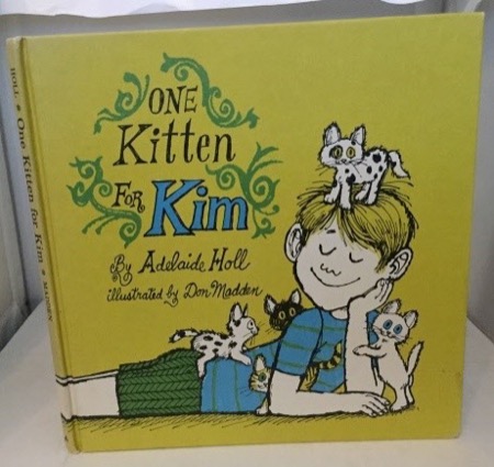 One Kitten for Kim by: Holl, Adelaide