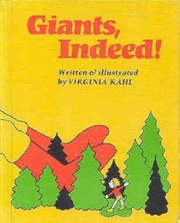Giants, Indeed!by: Virginia Kahl