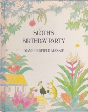 Sloth's Birthday Partyby: Diane Redfield Massie 
