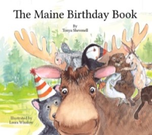The Maine Birthday Book (INSCRIBED COPY)by: Tonya Shevenell