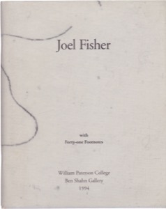 Joel Fisher: Text with Forty-One Footnotesby: Fisher, Joel