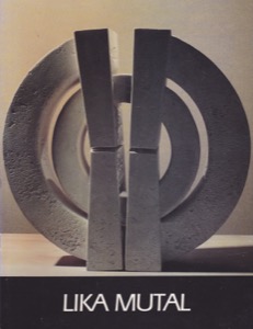 Lika Mutal: Recent Sculptureby: Lika Mutal