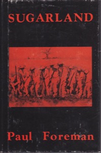 Sugarland (INSCRIBED COPY)by: Paul Forman