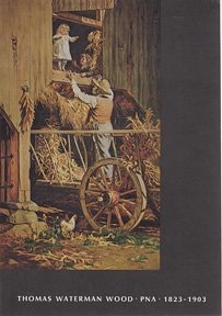 Thomas Waterman Wood, PNA,: 1823-1903 by: Thomas Waterman Wood 