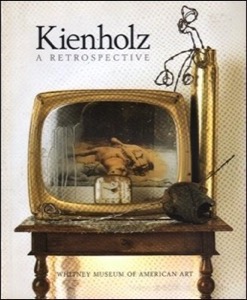 Kienholz: A Retrospectiveby: Walter Hopps 