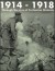 1914 - 1918 Through the Eyes of Fortunino Matania by: Fortunino Matania / Peter Richardson (Ed.)