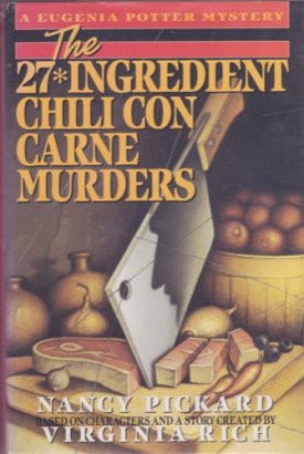 27 Ingredient Chili Con Carne Murders, Theby: Pickard, Nancy