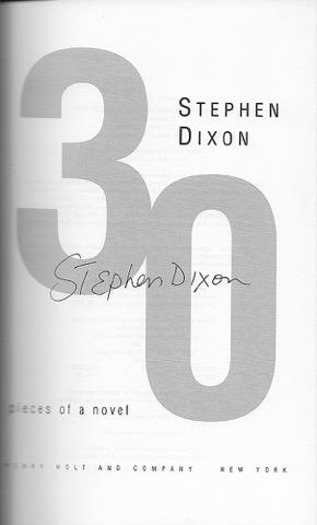 30 Pieces of a Novel (SIGNED COPY)by: Dixon, Stephen