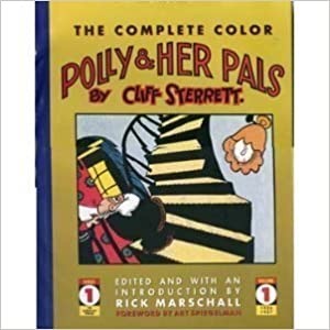 The Complete Color Polly & Her Pals: Series 1 - The Surrealist Periodby: Sterrett, Cliff and Rick Marschall (Ed.)