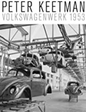 Peter Keetman: Volkswagenwerk 1953by: Keetman, Peter (Photographer)