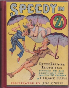 Speedy in Ozby: Thompson, Ruth Plumly (L. Frank Baum )