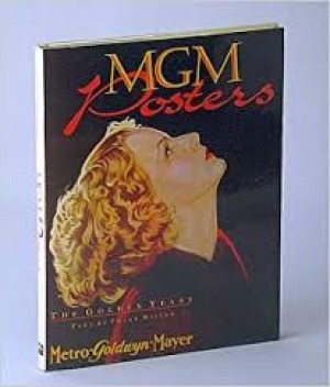 MGM Posters: The Golden Yearsby: Miller, Frank
