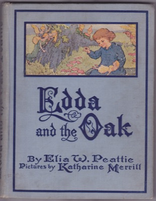 Edda and The Oakby: Peattie, Elia W.