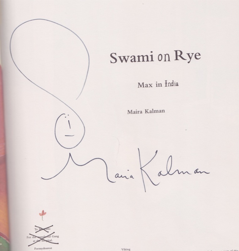 Swami On Rye - Max in India (SIGNED COPY)by: Kalman, Maira