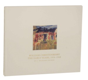 William Christenberry: The Early Years, 1954-1968 (SIGNED)by: Gruber, J. Richard