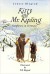 Kitty and Mr. Kipling: Neighbors in Vermont (SIGNED)by: Blegvad, Lenore