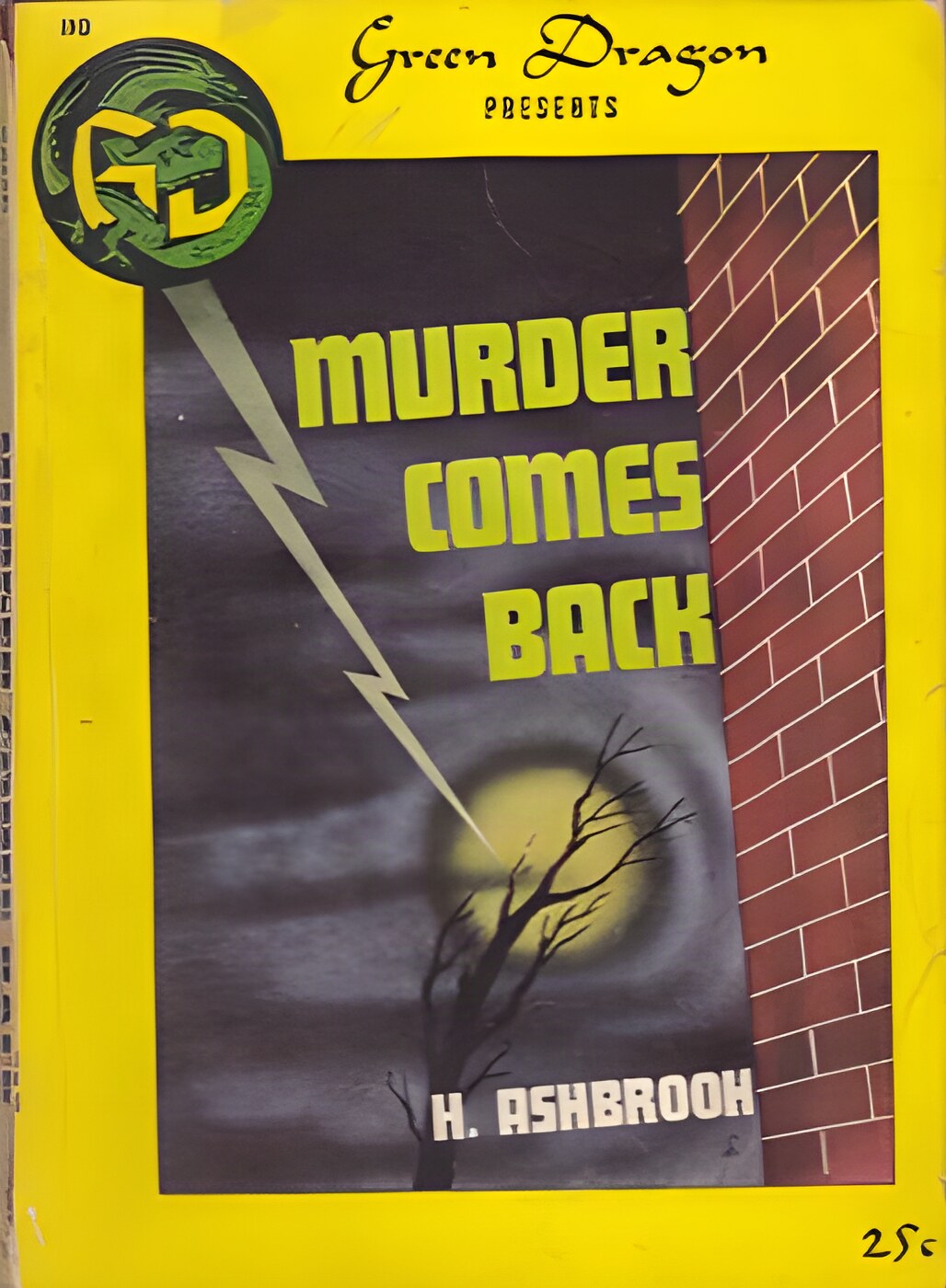 Murder Comes Backby: Ashbrook, H.