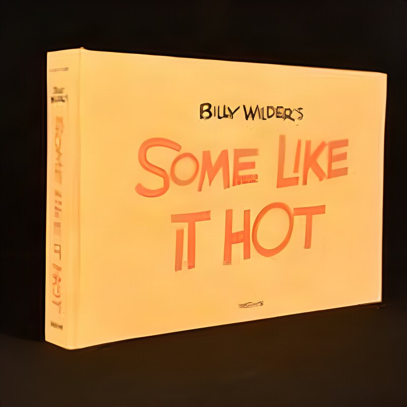 Billy Wilder's Some Like It Hot by: Wilder, Billy and Alison Castle (Ed.)