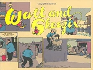 Walt and Skeezix: Book One 1921-1922by: King, Frank