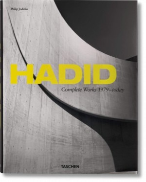 Zaha Hadid: Complete Works 1979-2009 by: Jodidio, Philip