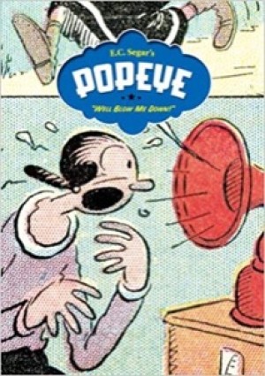 Popeye, Vol. 2: Well, Blow Me Down!by: Segar E.C.