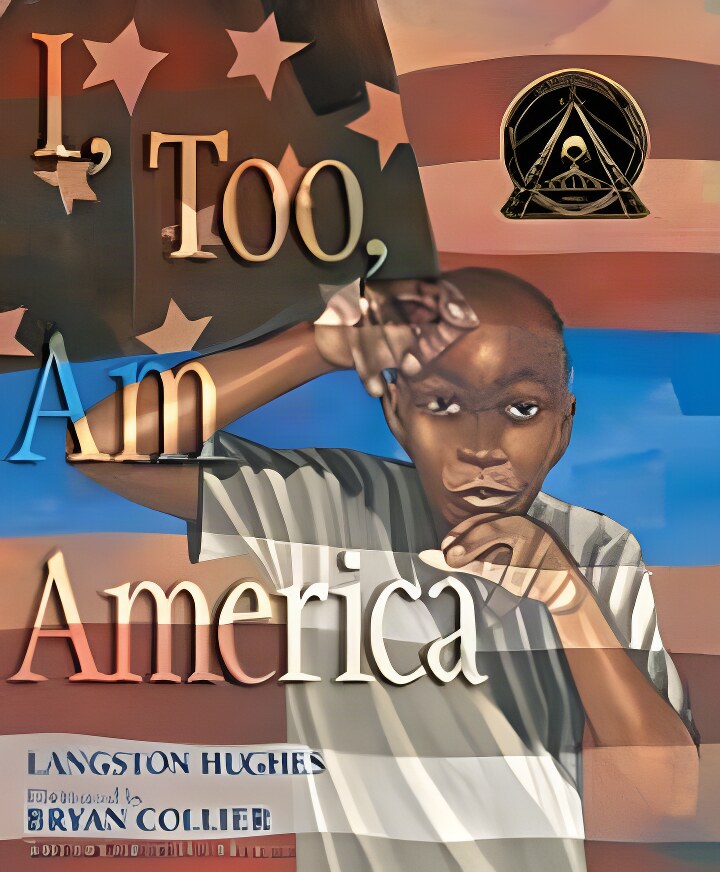 I, Too, Am America (SIGNED BY ILLUSTRATOR)by: Langston Hughes and Bryan Collier