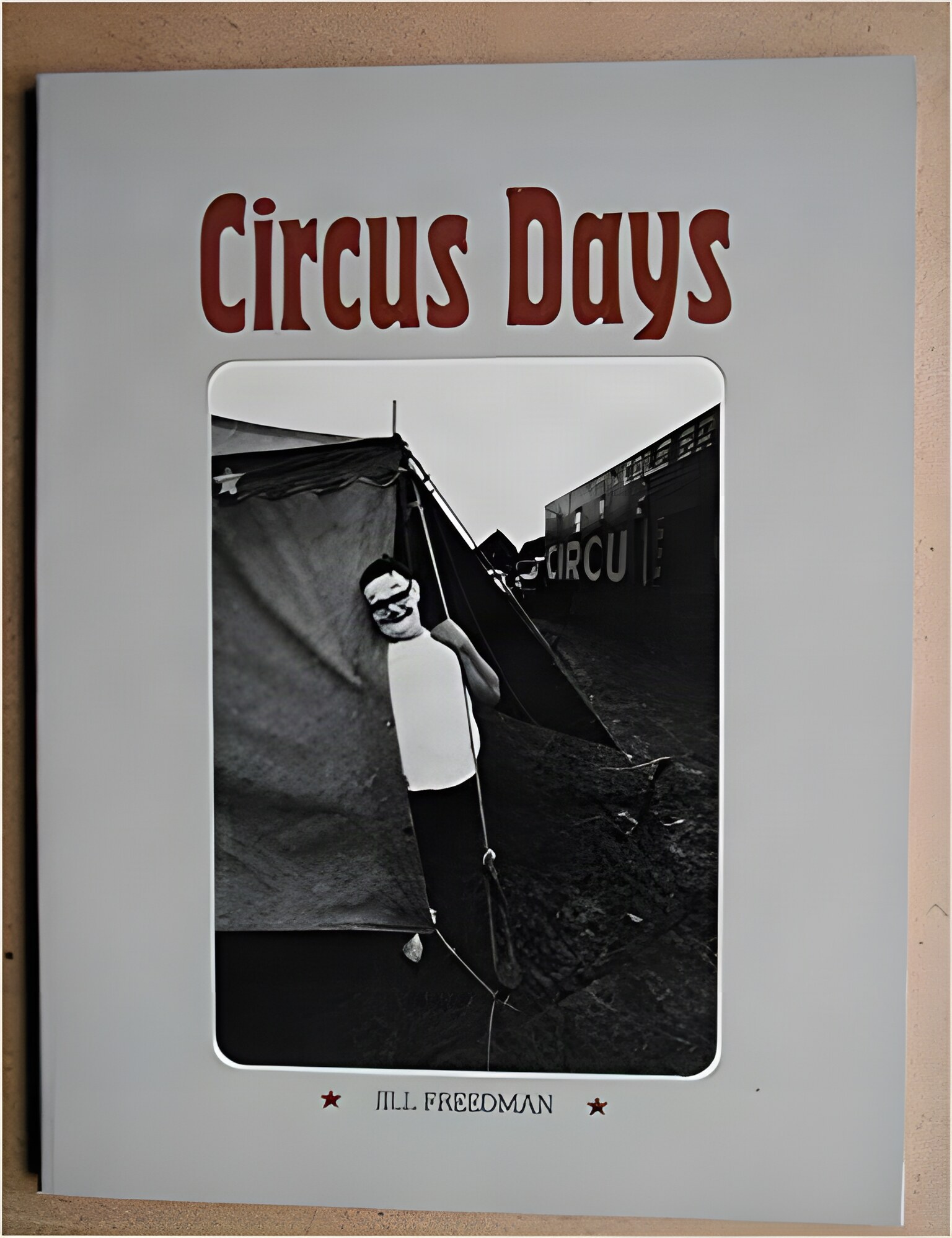 Circus Daysby: Freedman, Jill