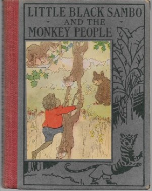 Little Black Sambo and the Monkey Peopleby: Verbeck, Frank