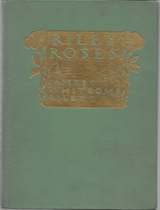 Riley Rosesby: Whitcomb Riley, James and Howard Chandler Christy